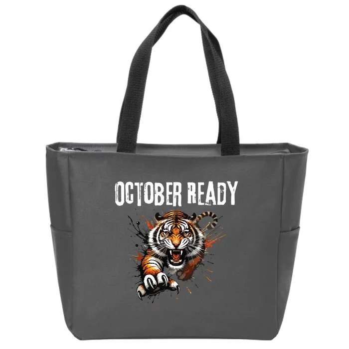 Funny October Ready For Ready Tiger Zip Tote Bag