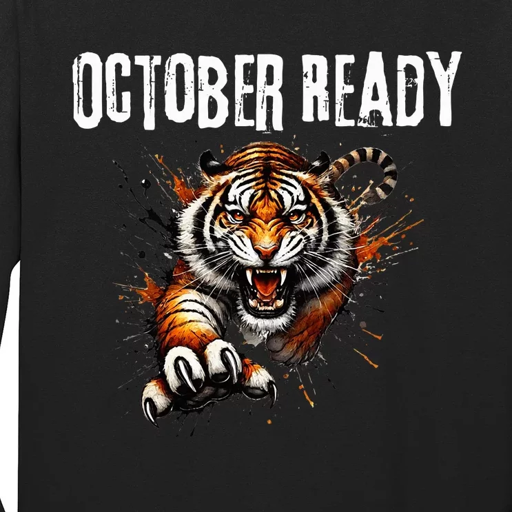 Funny October Ready For Ready Tiger Long Sleeve Shirt