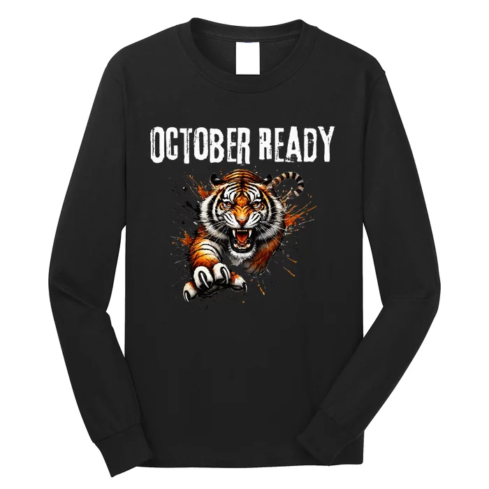 Funny October Ready For Ready Tiger Long Sleeve Shirt