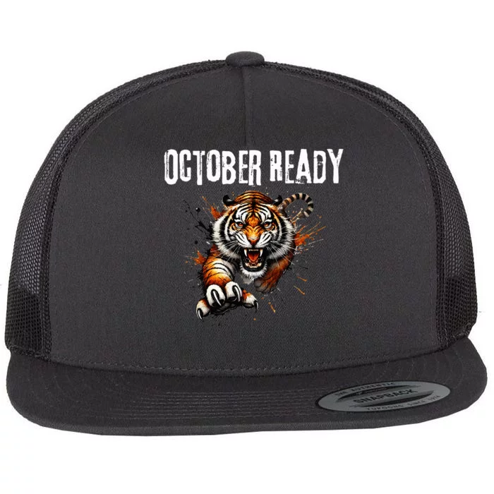 Funny October Ready For Ready Tiger Flat Bill Trucker Hat