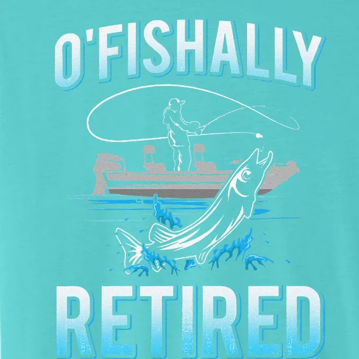 Funny Ofishally Retired For Retired Fishing ChromaSoft Performance T-Shirt