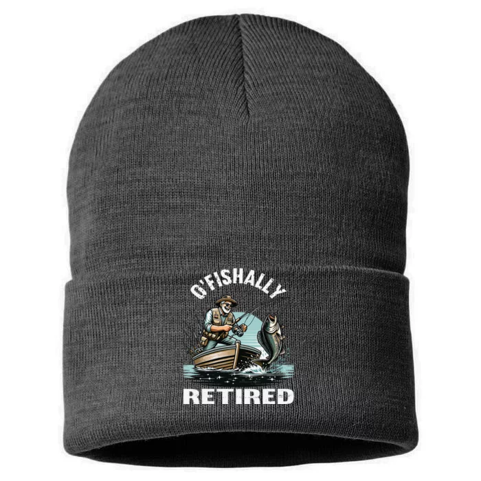 Funny Ofishally Retired For Retirement Fishing Fisher Sustainable Knit Beanie