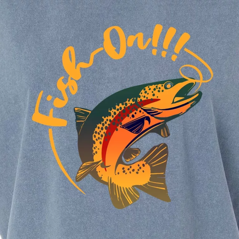 Fish On!!! Rainbow Trout Fishing Funny Gift Garment-Dyed Women's Muscle Tee