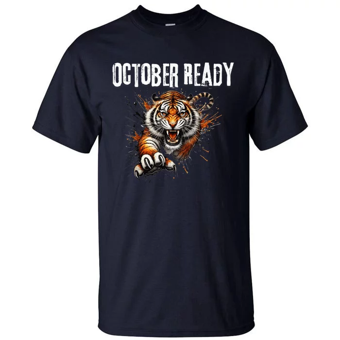 Funny October Ready For Ready Tiger Letter D Tiger October Tall T-Shirt