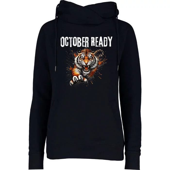 Funny October Ready For Ready Tiger Letter D Tiger October Womens Funnel Neck Pullover Hood