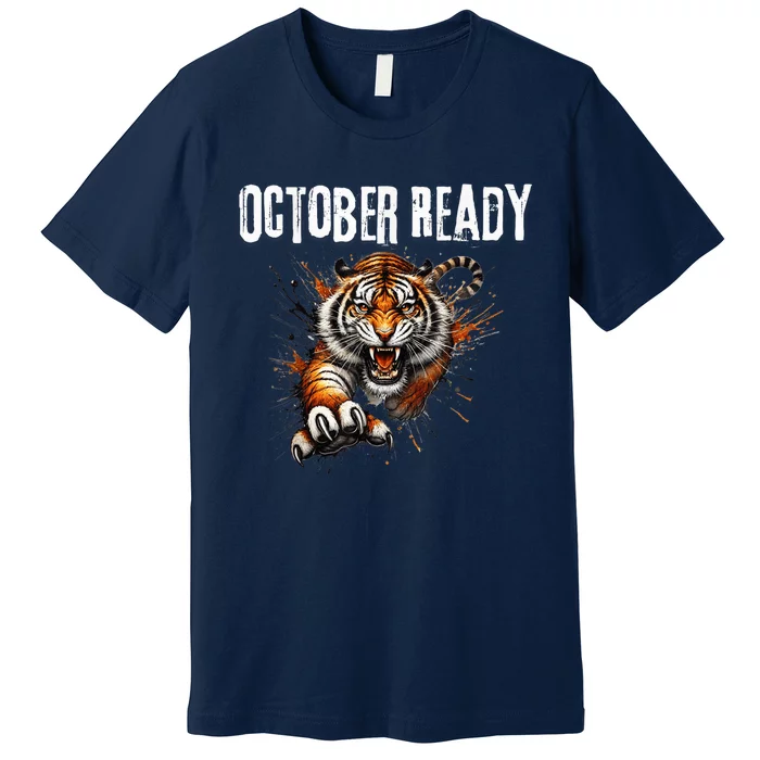 Funny October Ready For Ready Tiger Letter D Tiger October Premium T-Shirt