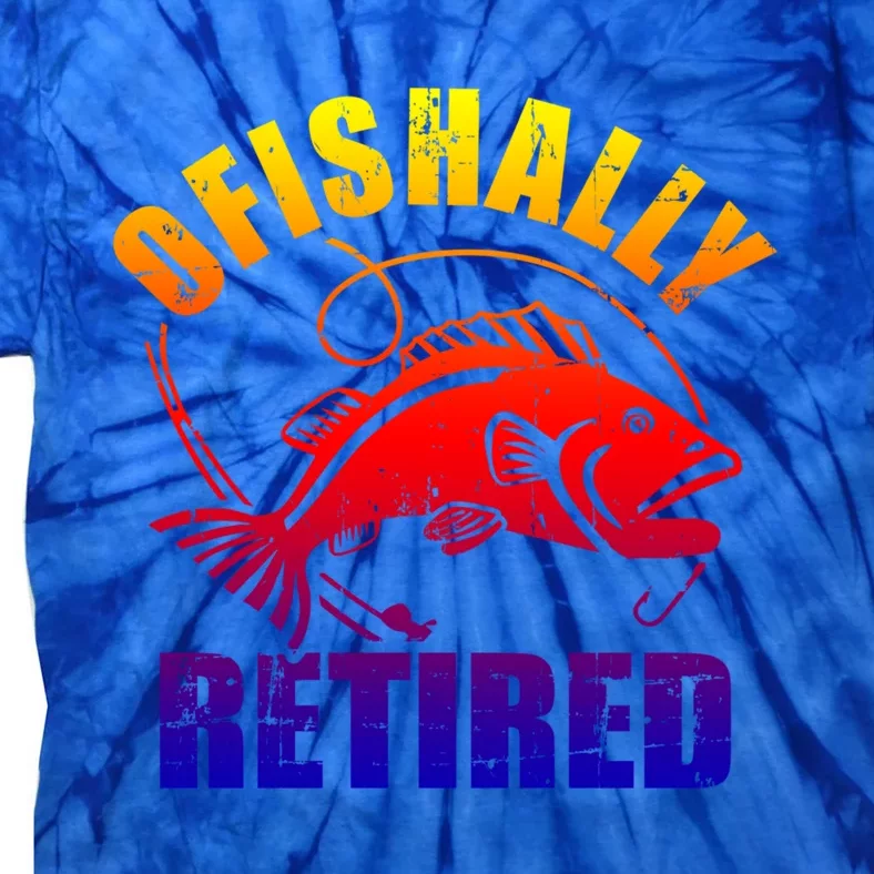 Fishing Ofishally Retired Gift Tie-Dye T-Shirt