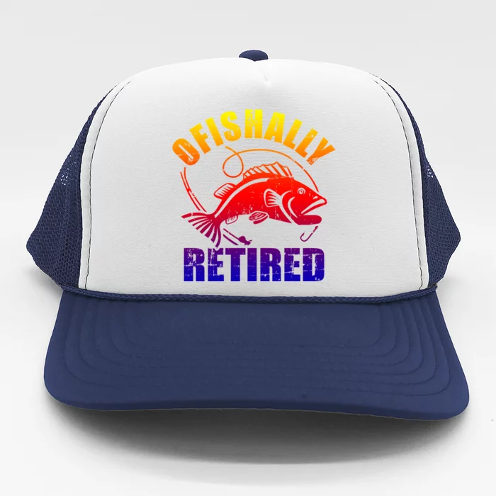 Fishing Ofishally Retired Gift Trucker Hat