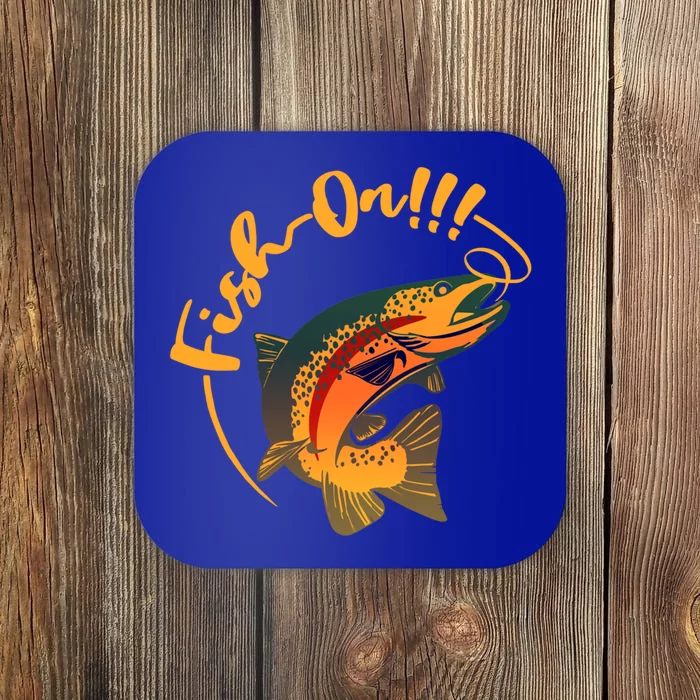 Fish On!!! Rainbow Trout Fishing Funny Gift Coaster