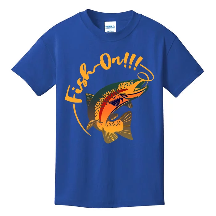 Fish On!!! Rainbow Trout Fishing Funny Gift Kids T-Shirt