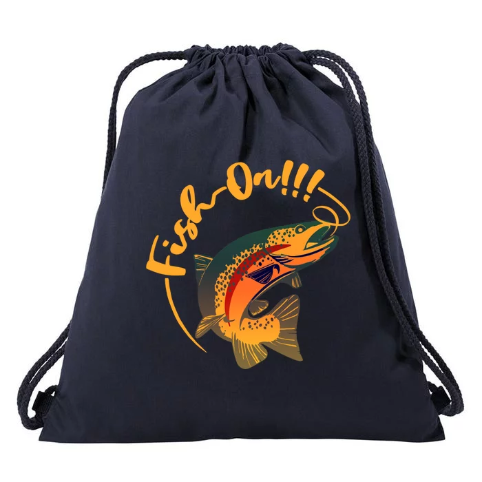 Fish On!!! Rainbow Trout Fishing Funny Gift Drawstring Bag