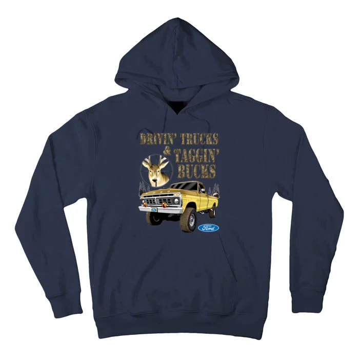 Ford Drivin Trucks & Taggin Bucks Tall Hoodie