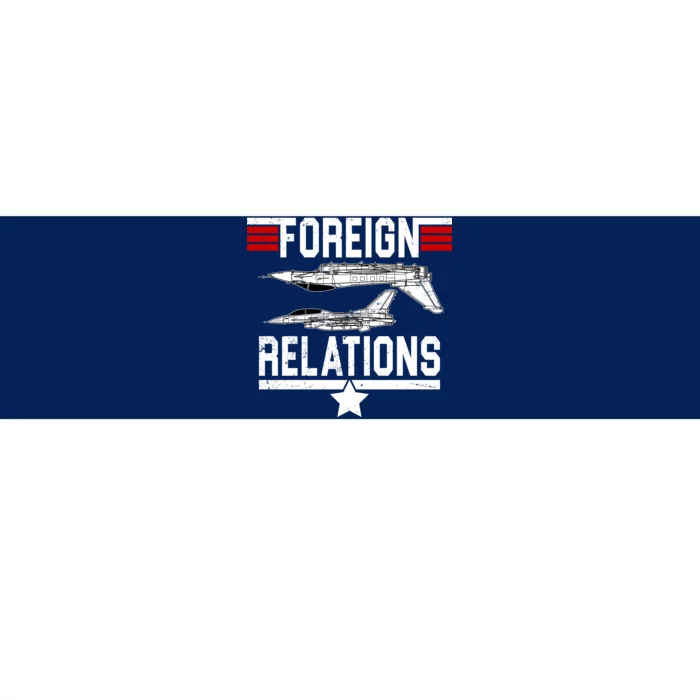 Foreign Relations Bumper Sticker