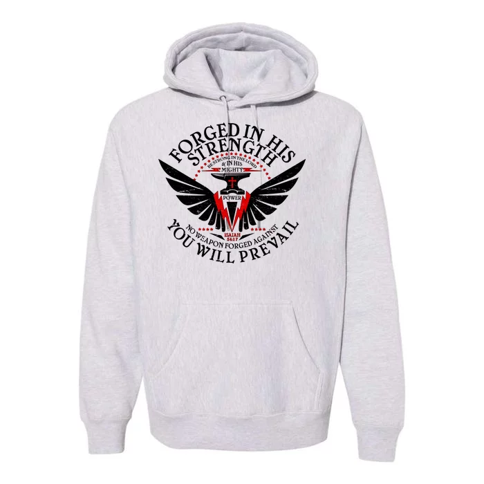 Forged In His Strength Premium Hoodie