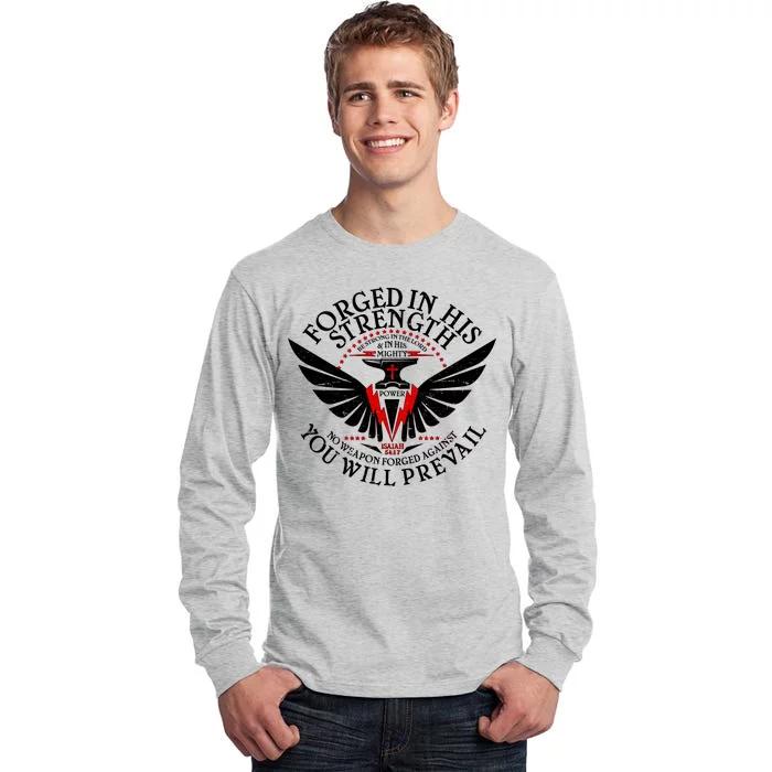 Forged In His Strength Tall Long Sleeve T-Shirt