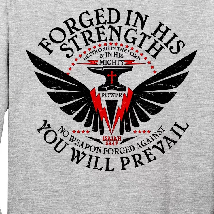 Forged In His Strength Tall Long Sleeve T-Shirt