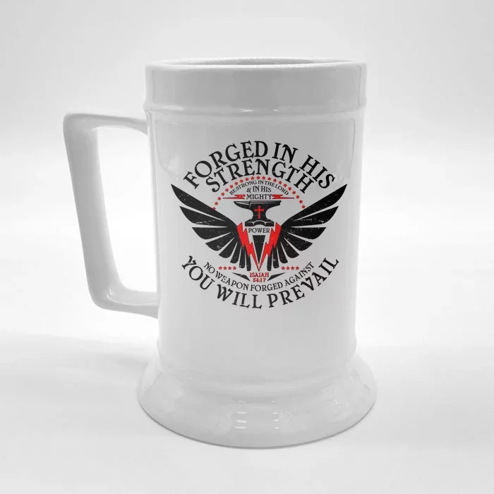 Forged In His Strength Front & Back Beer Stein