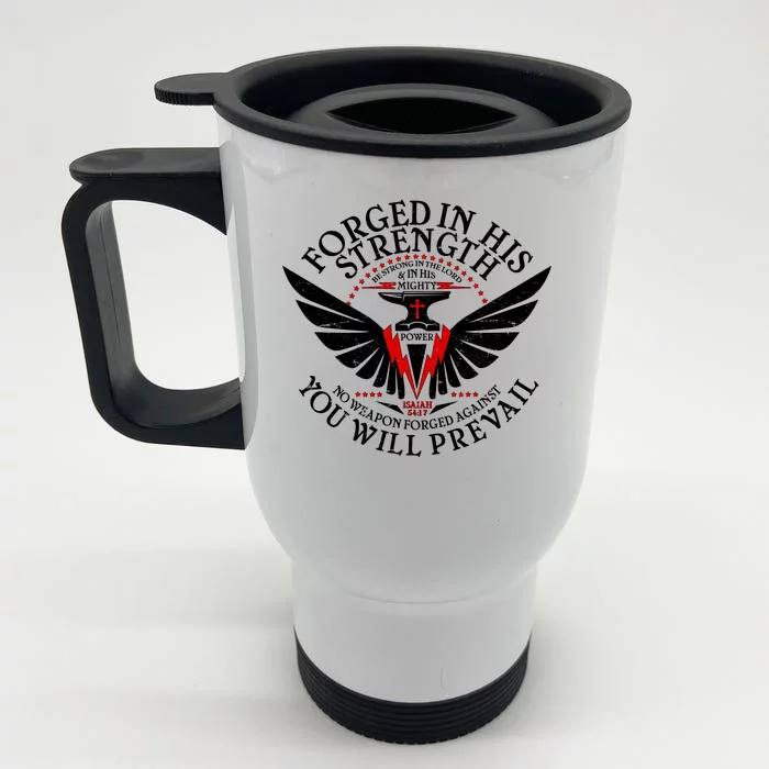 Forged In His Strength Front & Back Stainless Steel Travel Mug