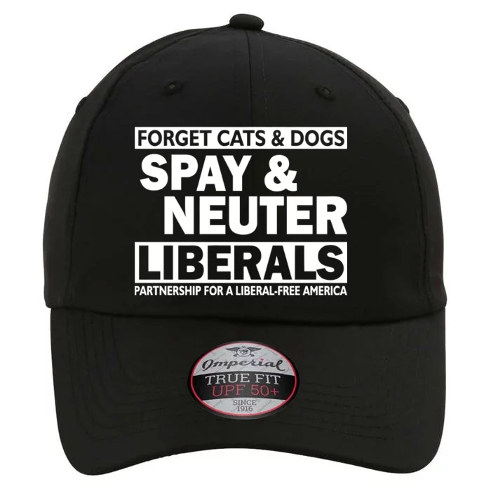 Forget Cats & Dogs Spay Nueter Liberals The Original Performance Cap