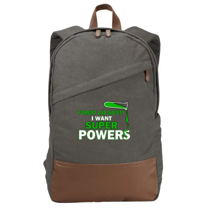 Forget Lab Safety I Want Superpowers Cotton Canvas Backpack