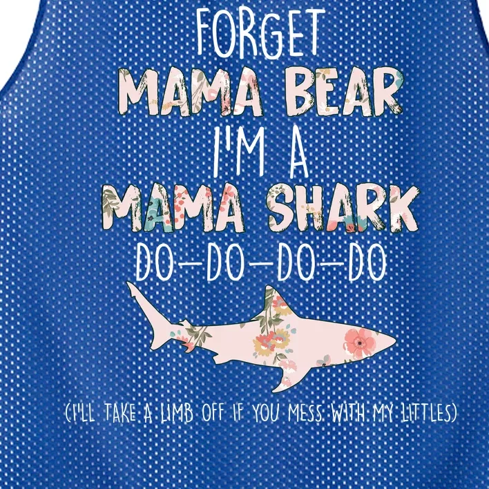 Forget Mama Bear I'm Mama Shark Doo Mesh Reversible Basketball Jersey Tank