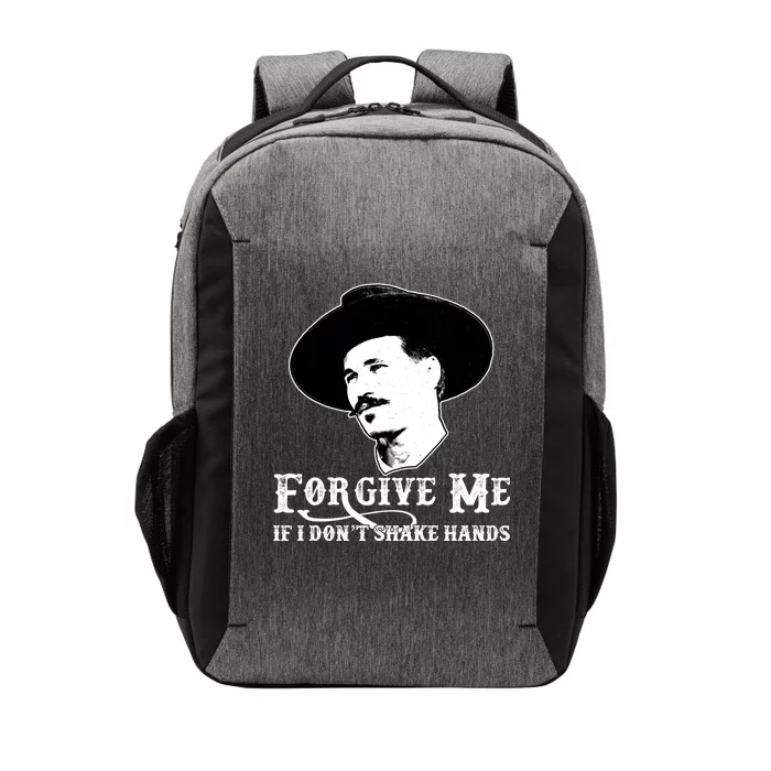 Forgive Me If I Don't Shake Hands Doc Holiday Vector Backpack