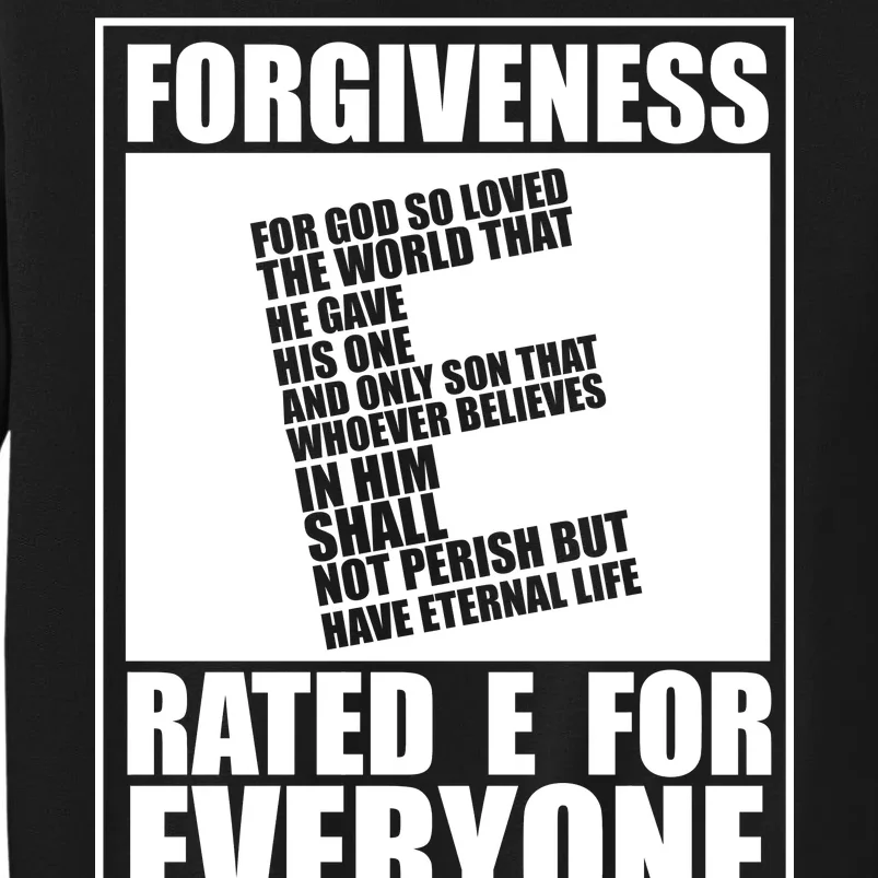 Forgiveness Rated E for Everyone Tall Sweatshirt