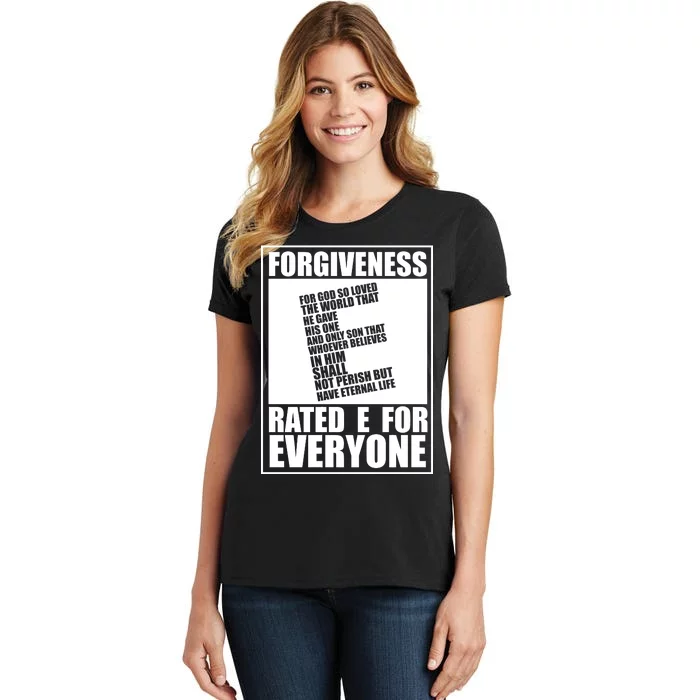 Forgiveness Rated E for Everyone Women's T-Shirt