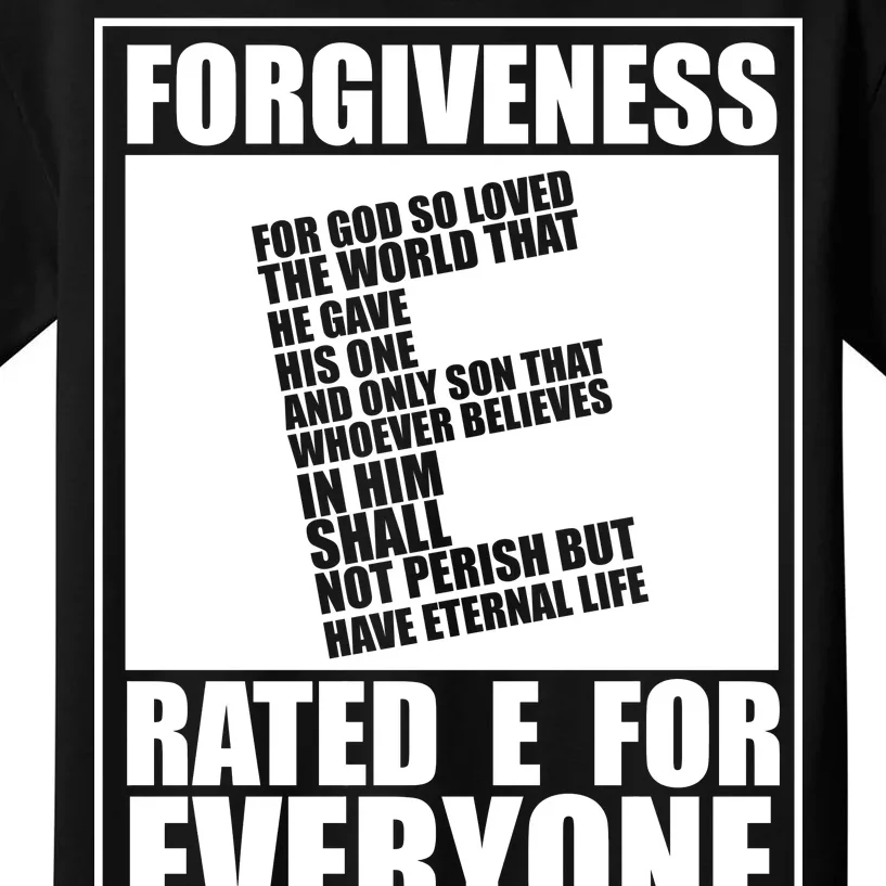 Forgiveness Rated E for Everyone Kids T-Shirt