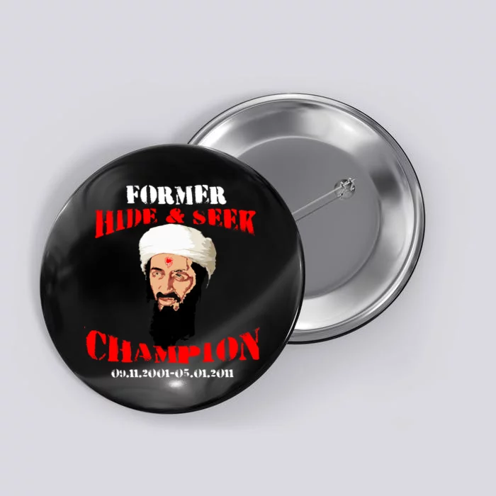 Former Hide and Seek Champion Osama Bin Laden Button