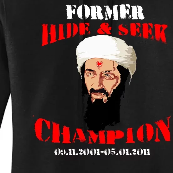 Former Hide and Seek Champion Osama Bin Laden Women's Pullover Hoodie