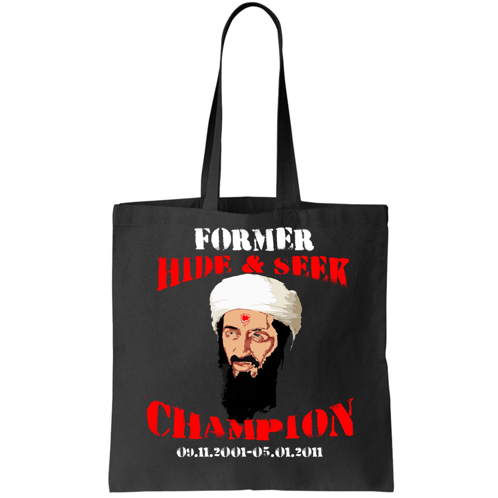 rek Het apparaat Pennenvriend Former Hide and Seek Champion Osama Bin Laden Tote Bag | TeeShirtPalace