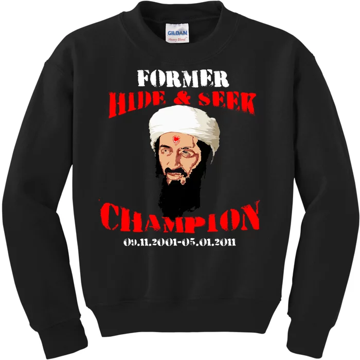 Former Hide and Seek Champion Osama Bin Laden Kids Sweatshirt