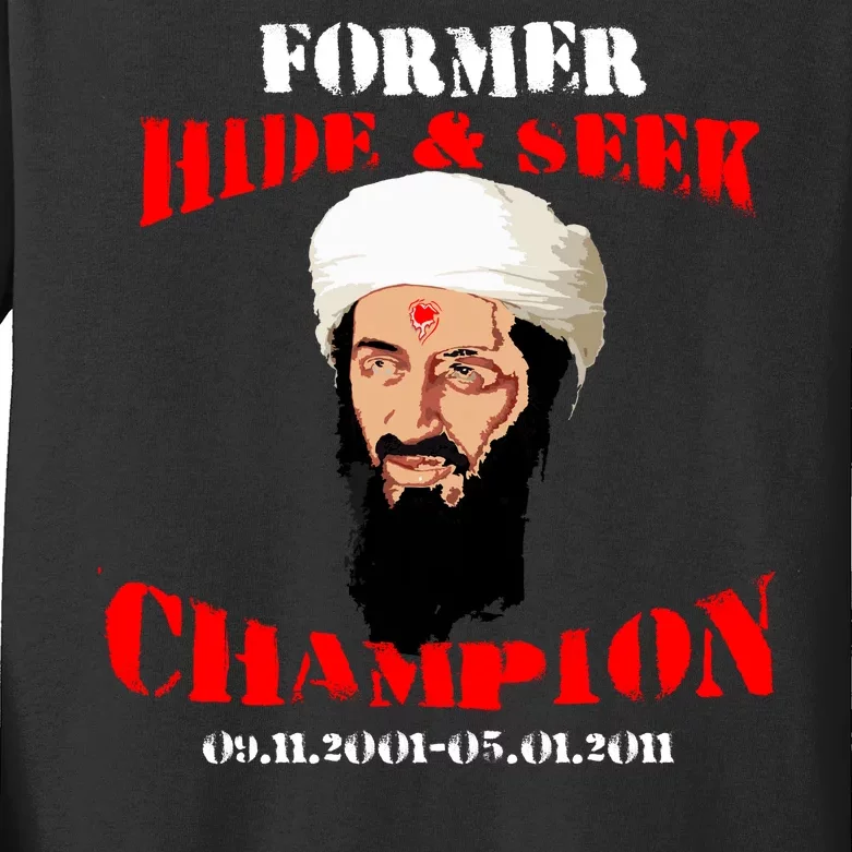 Former Hide and Seek Champion Osama Bin Laden Kids Long Sleeve Shirt