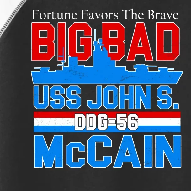 Fortune Favors The Brave DDG-56 USS John S. McCain Toddler Fine Jersey T-Shirt