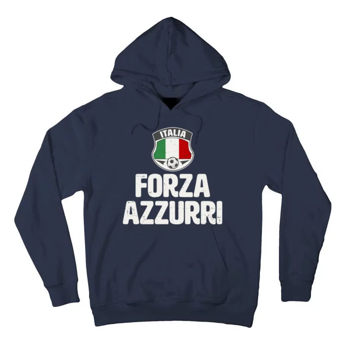 Forza Azzurri Italia Italy Football Soccer Tall Hoodie