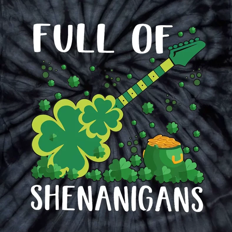 Full Of Shenanigans Tie-Dye T-Shirt