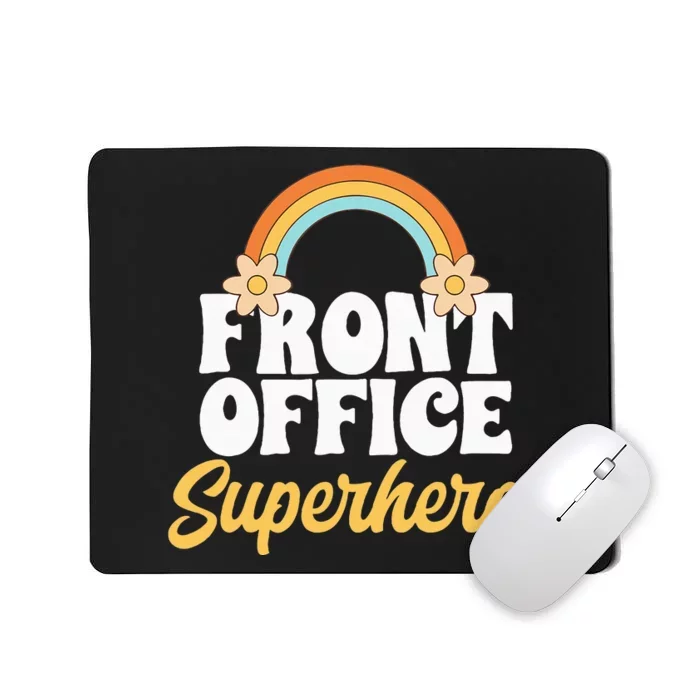 Front Office Superhero Secretary Administrative Assistant Mousepad