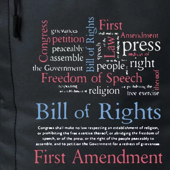 Freedom Of Speech American Bill Of Rights 1st Amendment Daily Commute Backpack