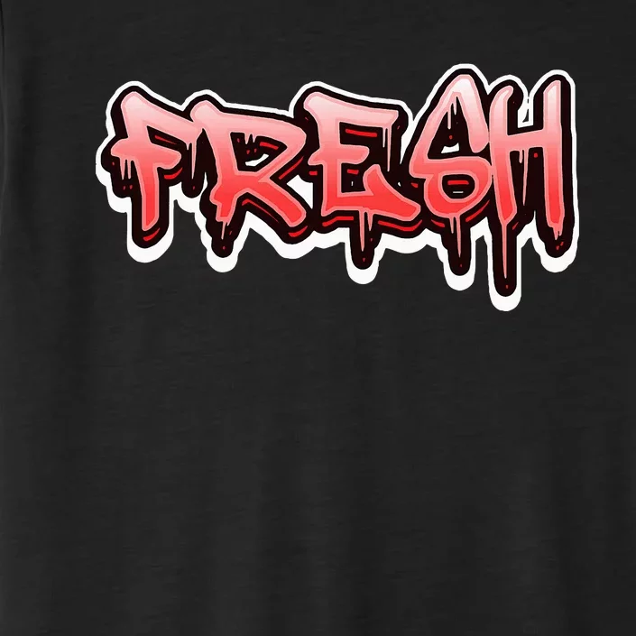 Fresh Old School Graffiti Style Funny Graffiti Graphic ChromaSoft Performance T-Shirt