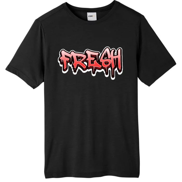 Fresh Old School Graffiti Style Funny Graffiti Graphic ChromaSoft Performance T-Shirt