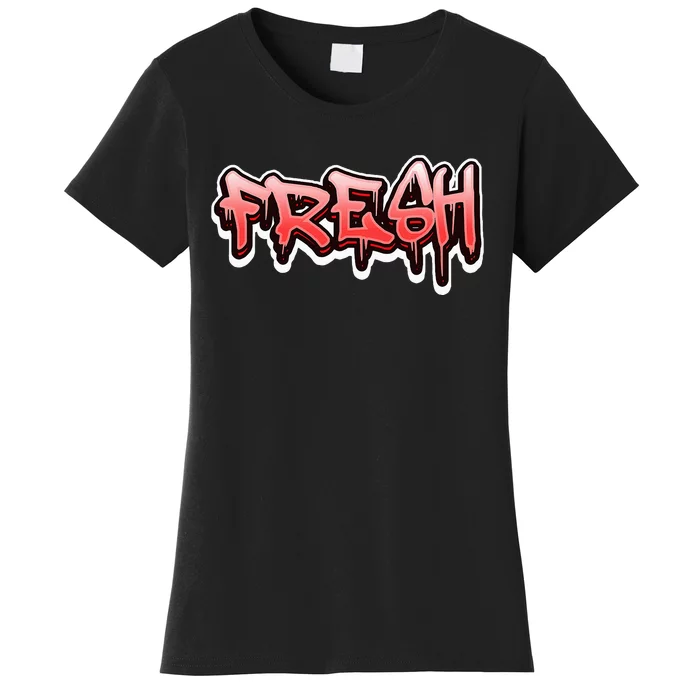 Fresh Old School Graffiti Style Funny Graffiti Graphic Women's T-Shirt