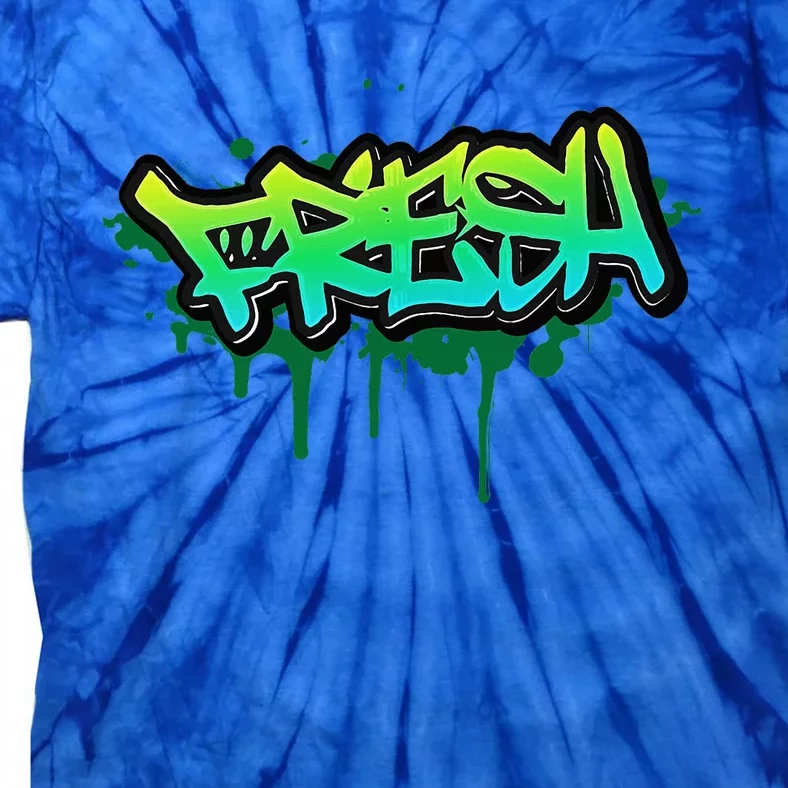 Fresh Old School Graffiti Style Funny Graffiti Graphic Tie-Dye T-Shirt