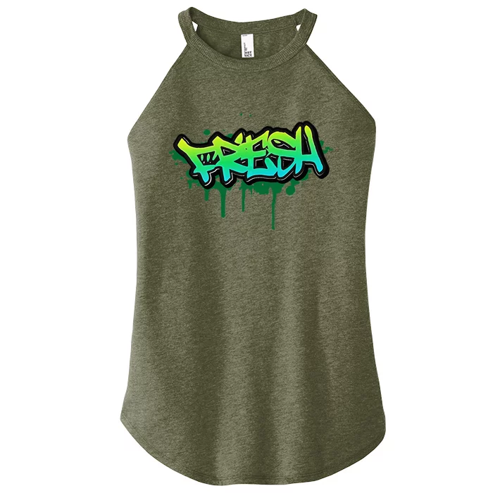 Fresh Old School Graffiti Style Funny Graffiti Graphic Women’s Perfect Tri Rocker Tank