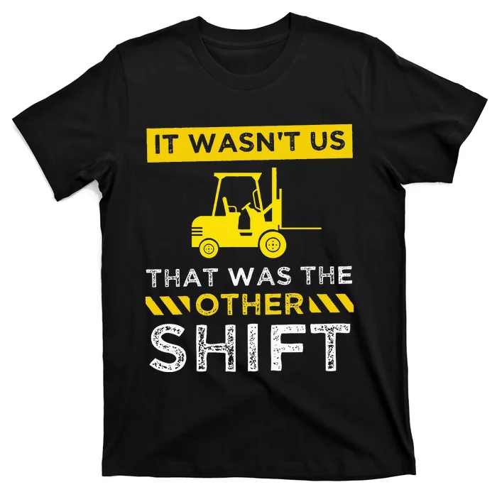 Forklift Operator stacker logistics Gift T-Shirt