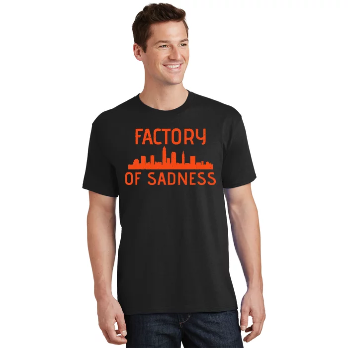 Factory Of Sadness Cleveland Ohio T-Shirt