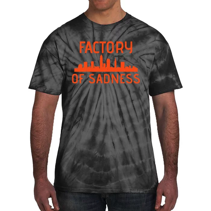 Factory Of Sadness Cleveland Ohio Tie-Dye T-Shirt