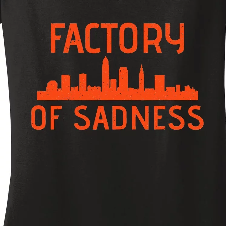 Factory Of Sadness Cleveland Ohio Women's V-Neck T-Shirt