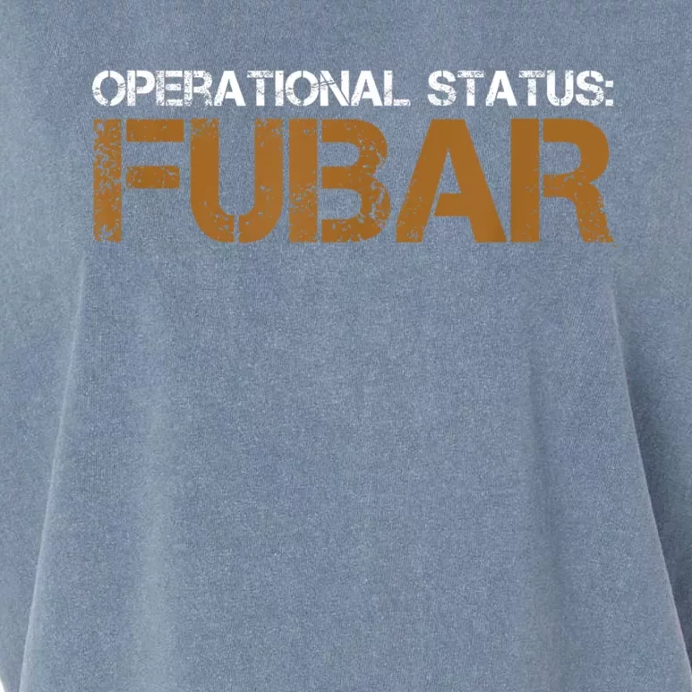 Funny Operational Status: Fubar Military Humor Garment-Dyed Women's Muscle Tee