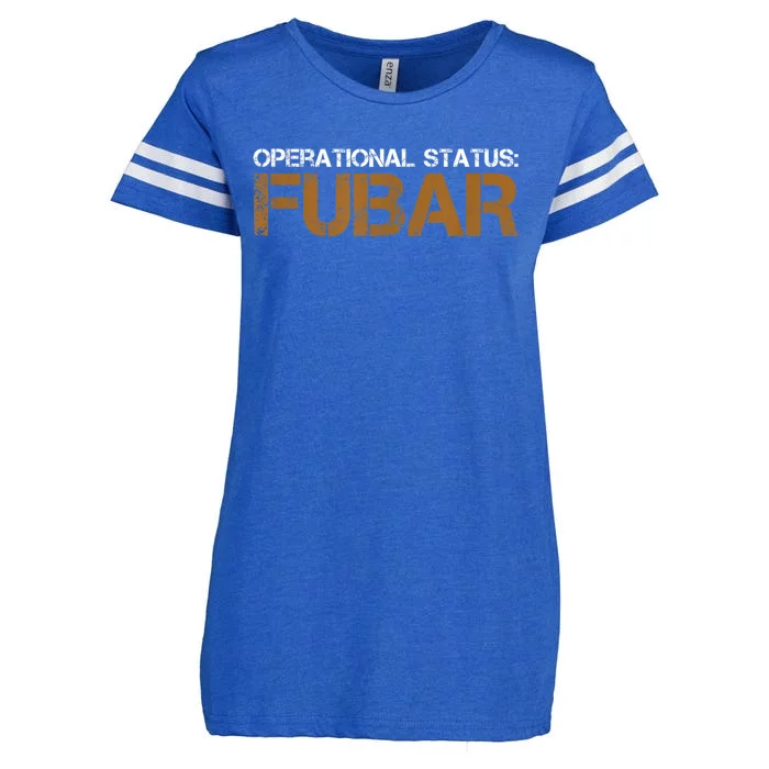 Funny Operational Status: Fubar Military Humor Enza Ladies Jersey Football T-Shirt